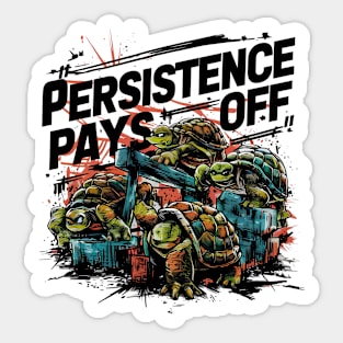 Persisitence Pays Off, Turtle Design Sticker